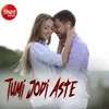 About Tumi Jodi Aste Song