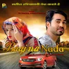 About Baajna Nada Song