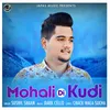 About Mohali Di Kudi Song