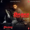About Daaka Title Track (From "Daaka") Song