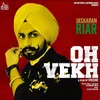 About Oh Vekh Song