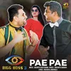 Pae Pae From "Bigg Boss Season 3"