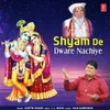 Shyam De Dware Nachiye