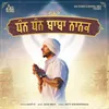 About Dhan Dhan Baba Nanak Song