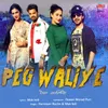 About Peg Waliye Song