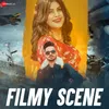 About Filmy Scene Song