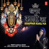 About Khappar Kali Ka Song
