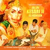 About Jai Jai Kesari Ji Ke Nandan (Live) Song