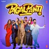 Pagalpanti Title Track