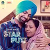 About Star Putt (From "Gidarh Singhi") Song