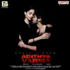 Adithya Varma Theme