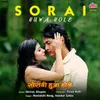 About Sorai Huwa Hole Song