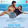 About Pade Pade (From "Muttukumara") Song