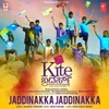 About Jaddinakka Jaddinakka (From "Kite Brothers") Song