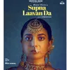 About Supna Laavan Da Song