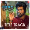 About Title Track (From "Hero") Song