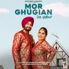 About Mor Ghugiyan Song