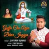 About Guffa Cho Aaja Bhar Jogiya Song