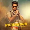 About Robinhood (Desi Jatt) Song