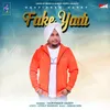 About Fake Yaar Song