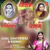 Jijai,Savitribai,Ramai