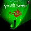 Ya Ali Mushkil Kusha (Reloaded)
