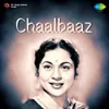 Duniya Hai Aesi Chaalbaaz