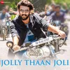 Jolly Thaan Joli