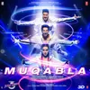 About Muqabla (From Song