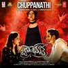 Chuppanathi (From "Bombhaat")