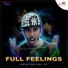 About Full Feelings Song