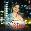 About Aisa Ishq Song