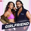 About Girlfriend Song