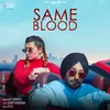 About Same Blood Song
