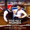 About Pagg Wala Munda Song