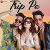 About Trip Pe Song