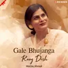 Gale Bhujanga- Raag Desh
