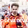 O Deva Deva (From "Street Dancer 3D")