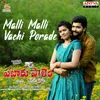 Malli Malli Vahchi Porade