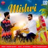 About Mishri Song
