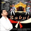 About Babul Song