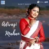About Adivasi Mahan Song