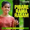About Pibare Rama Rasam Song