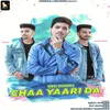 About Chaa Yaari Da Song