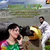 About Jamidar Ki Wife Song