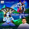 About Om Shiv Om Shiv Song