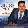 About Jigri Yaar Song