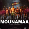 About Mounamaa (From "Street Dancer 3D") Song