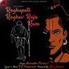 About Raghupati Raghav Raja Ram Song