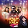 Kala Shah Kala Reloaded By DJ Rink